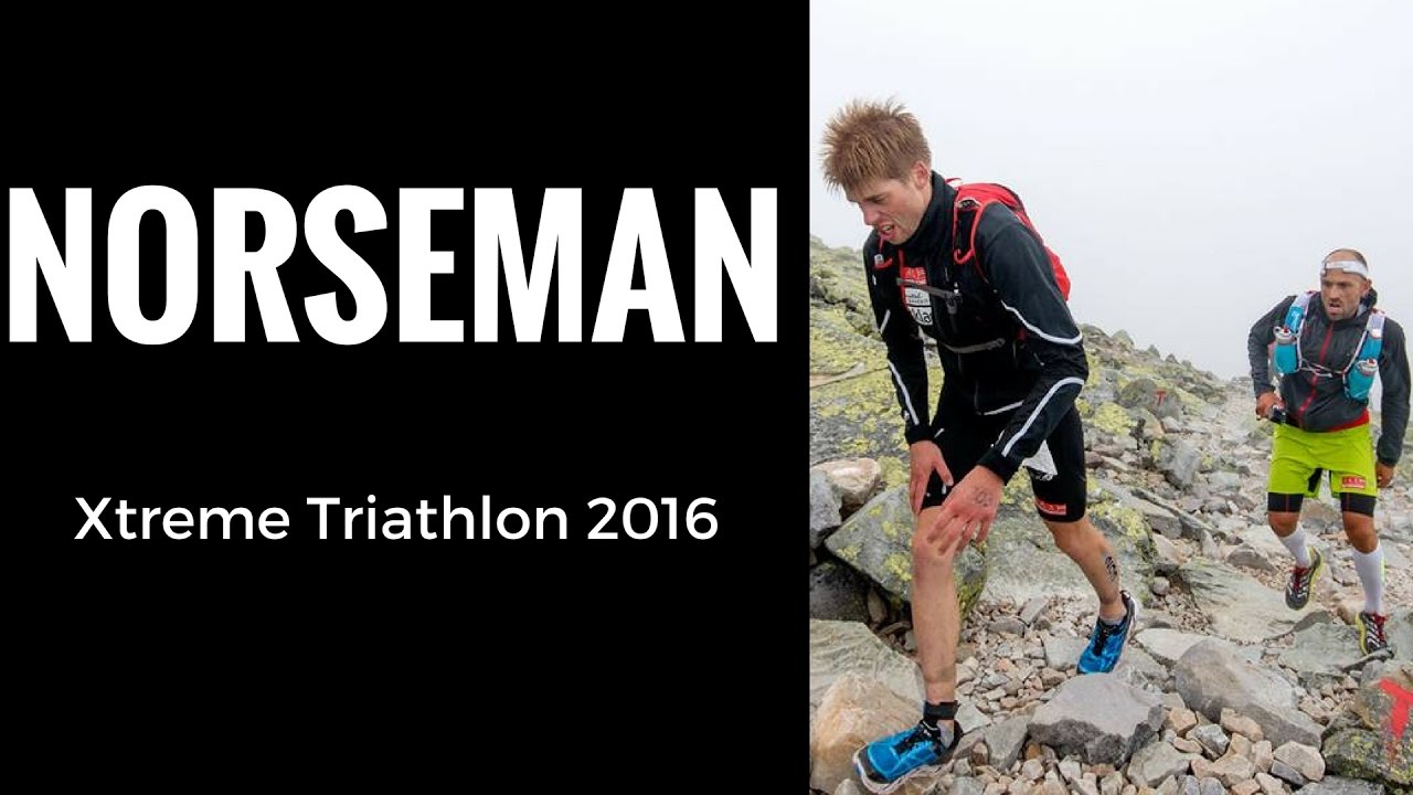 Norseman Xtreme Triathlon 2016 - NXTRI (English text)