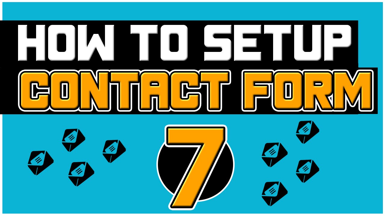 How to Use Contact Form 7 Plugin For WordPress - Step-By-Step Tutorial 2016