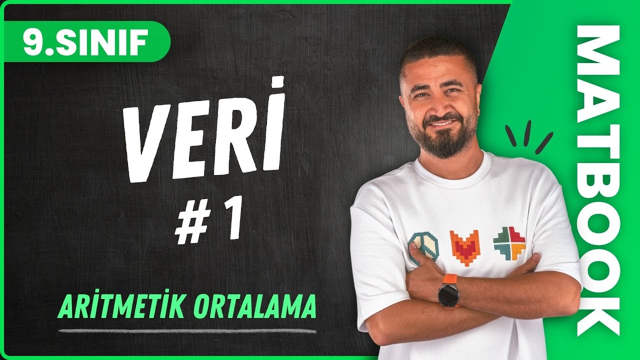 Aritmetik Ortalama | Veri 1 | 9.SINIF MATEMATİK | 2024