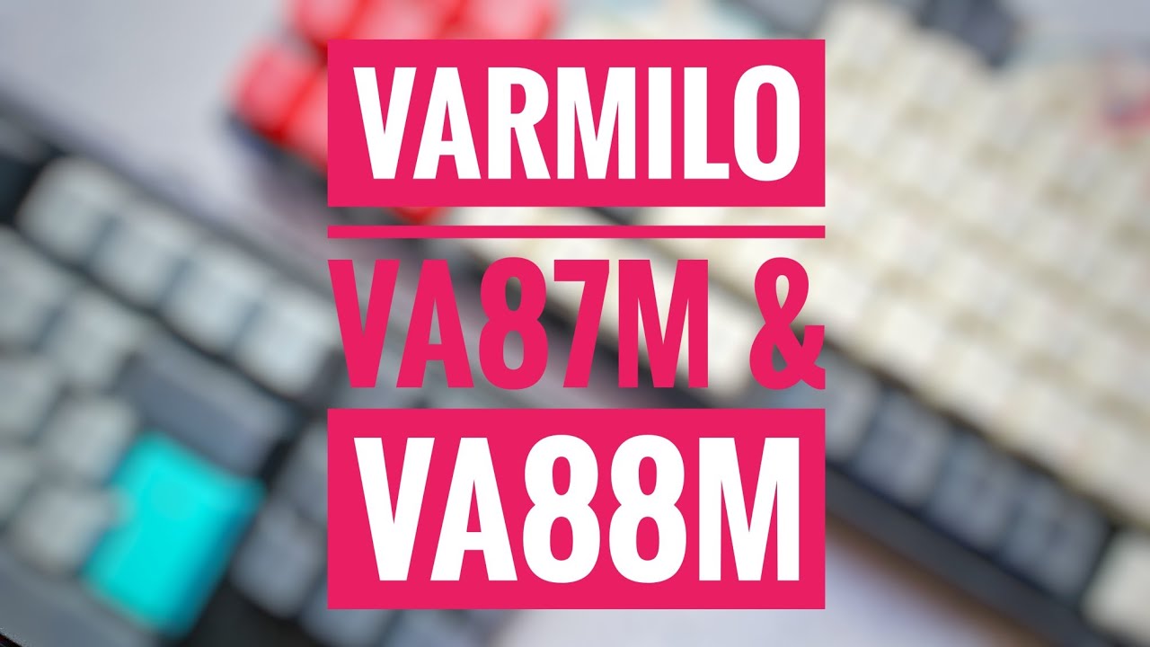 Varmilo VA88M & VA87M Review - Die besten Stabs in Prebuilds!