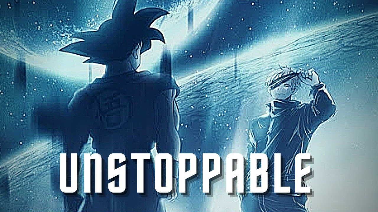 Anime Mix [AMV] - Unstoppable (Remix)