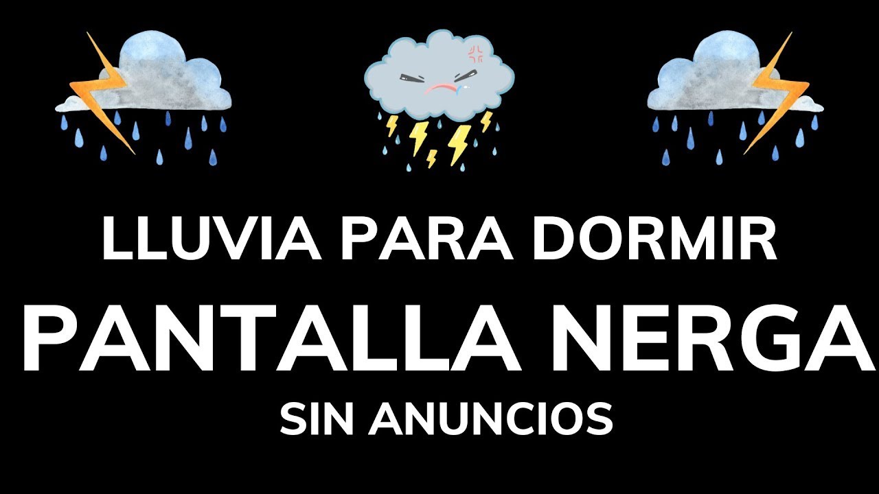 Sonido De Lluvia Y Truenos Relajante Para Dormir 🌧 Pantalla Negra Ideal Para Dormir