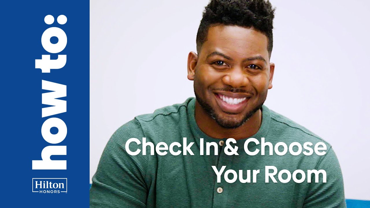 How to check in, choose your room & customize your stay | Hilton Honors App