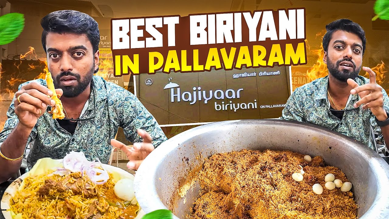 நம்ம Pallavaram-ல மட்டன் பிரியாணி Hunt - Hajiyar Biryani | Dan JR Vlogs