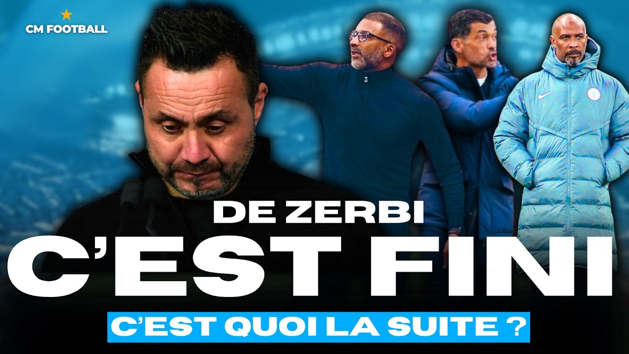 🤯 OM : DE ZERBI ❌ ! SEUL RESPONSABLE ? QUI POUR LE REMPLACER ? LE POINT COMPLET