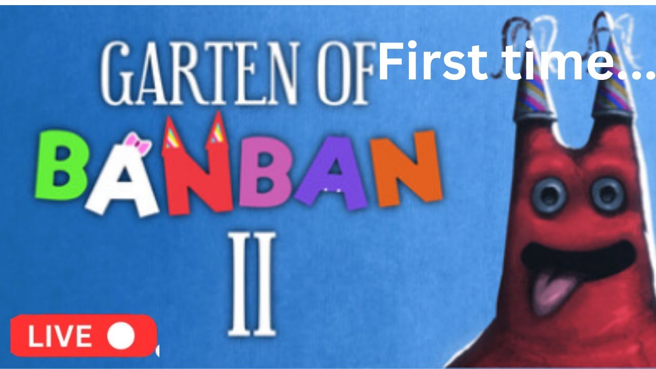 Playing Garten of Banban For the First Time!