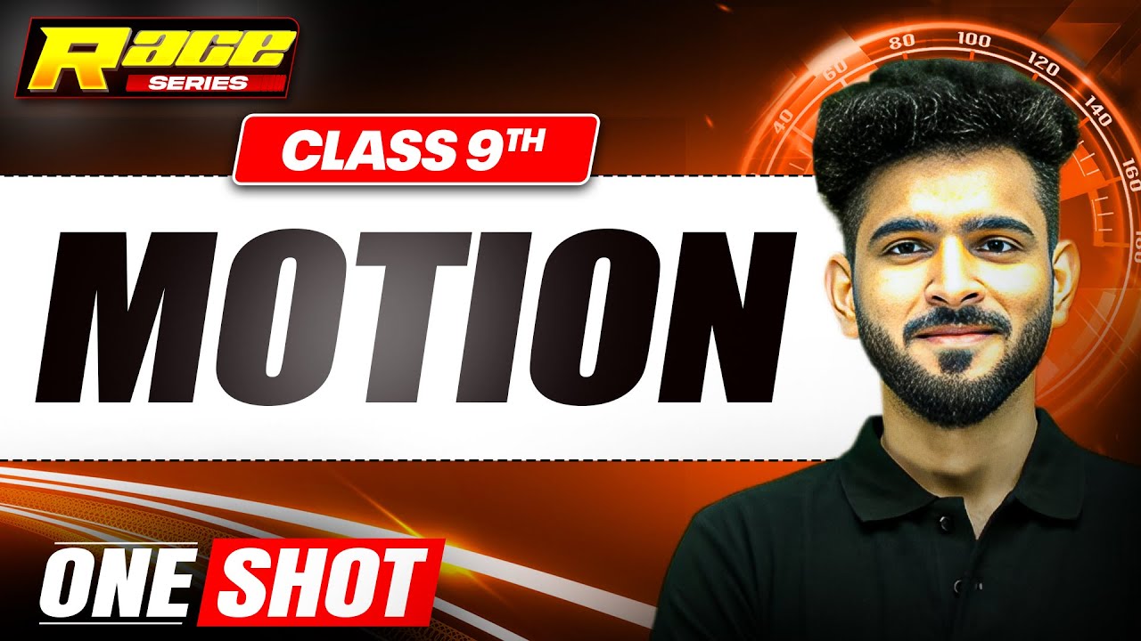 MOTION in 1 Shot: FULL CHAPTER | Class 9th Science