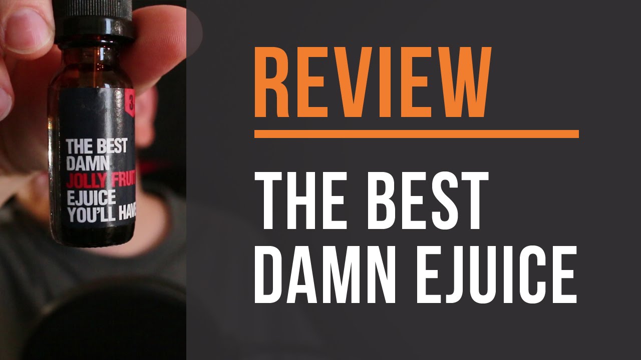 The Best Damn E-Juice Review! From VapeVineOnline.com