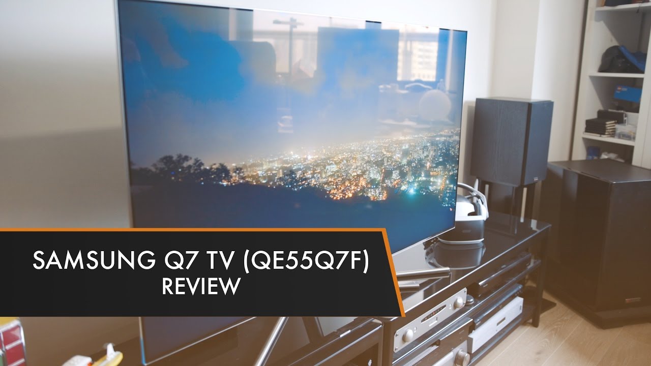 Samsung Q7 TV (QE55Q7F) | Review