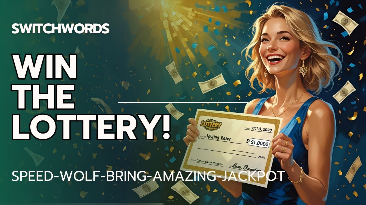 Switchwords to Help Winning the Lottery - SPEED-WOLF-BRING-AMAZING-JACKPOT
