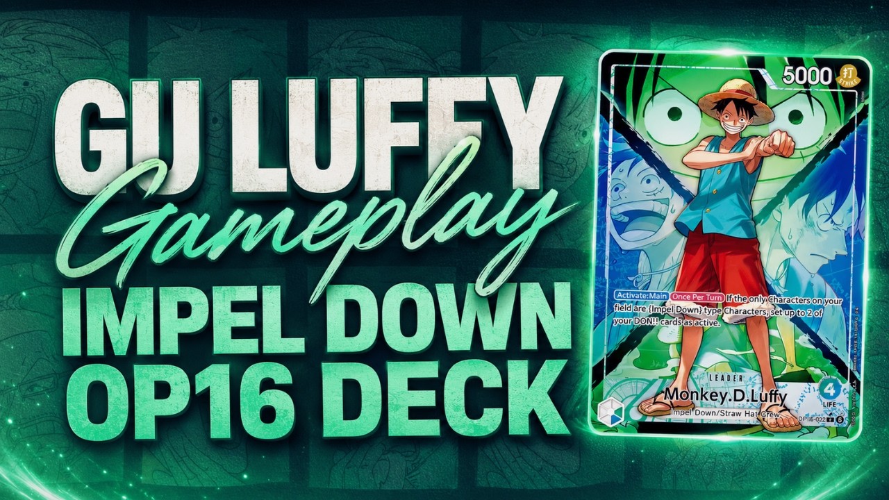 GU Luffy OP16 &ndash; Impel Down Luffy Gameplay & Matchup Breakdown