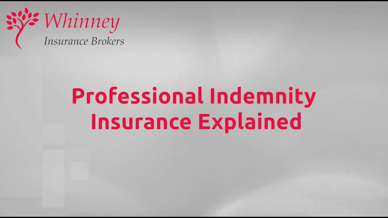Professional Indemnity Insurance Explained