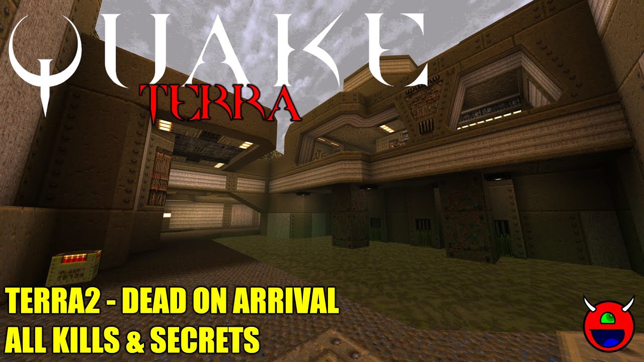 Quake: Terra - TERRA2 Dead On Arrival - All Secrets