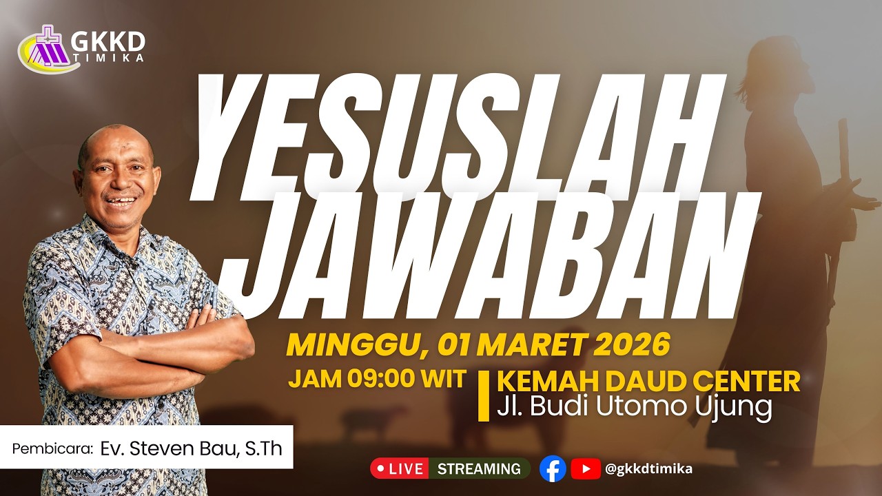 Ev. Steven Bau, S.Th. - Yesuslah Jawaban
