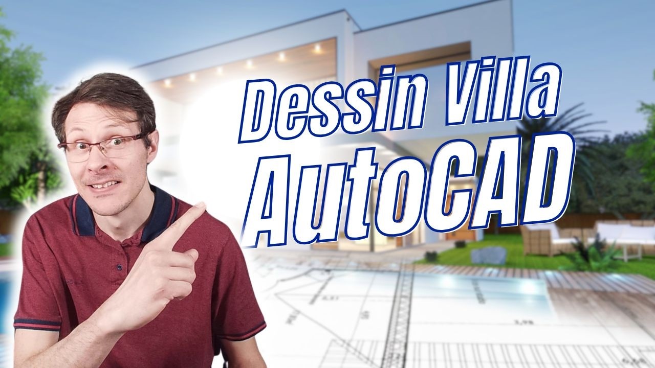 Apprenez à Dessiner une Villa sur AutoCAD ✏️ Façade, Coupe et Détails Faciles