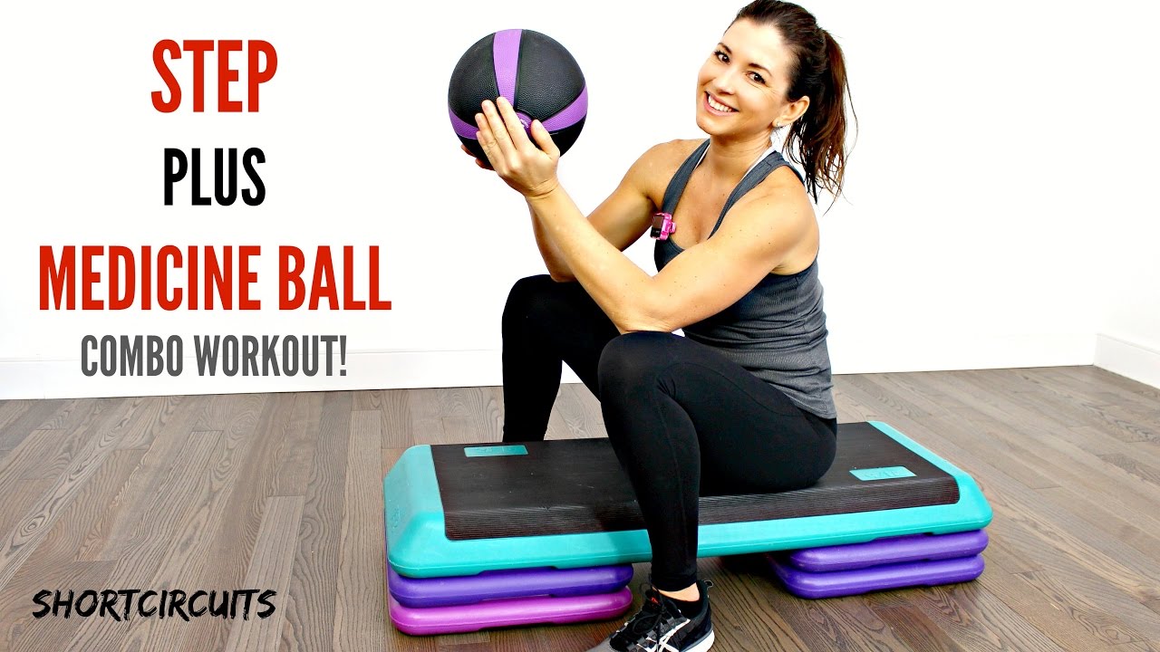 20 MINUTE WORKOUT - TOTAL BODY STEP PLUS MEDICINE BALL COMBO
