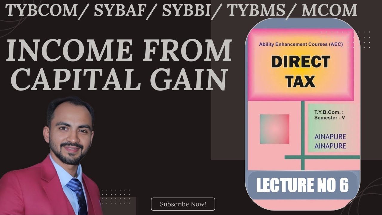 #6 TYBCOM  SYBAF TYBMS |Income Under Head Capital Gain | Income Tax | AY 24-25 | Siraj Shaikh |