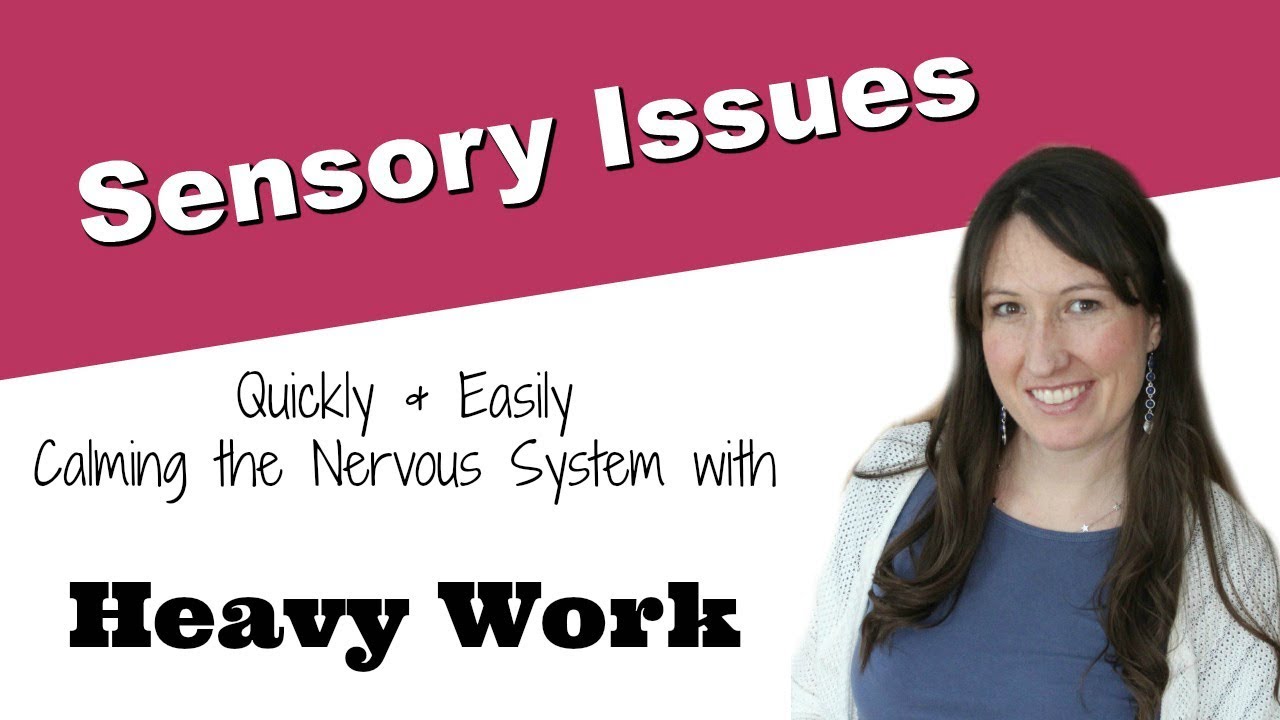 Heavy Work for Sensory Integration, and Intro to Occupational Therapy