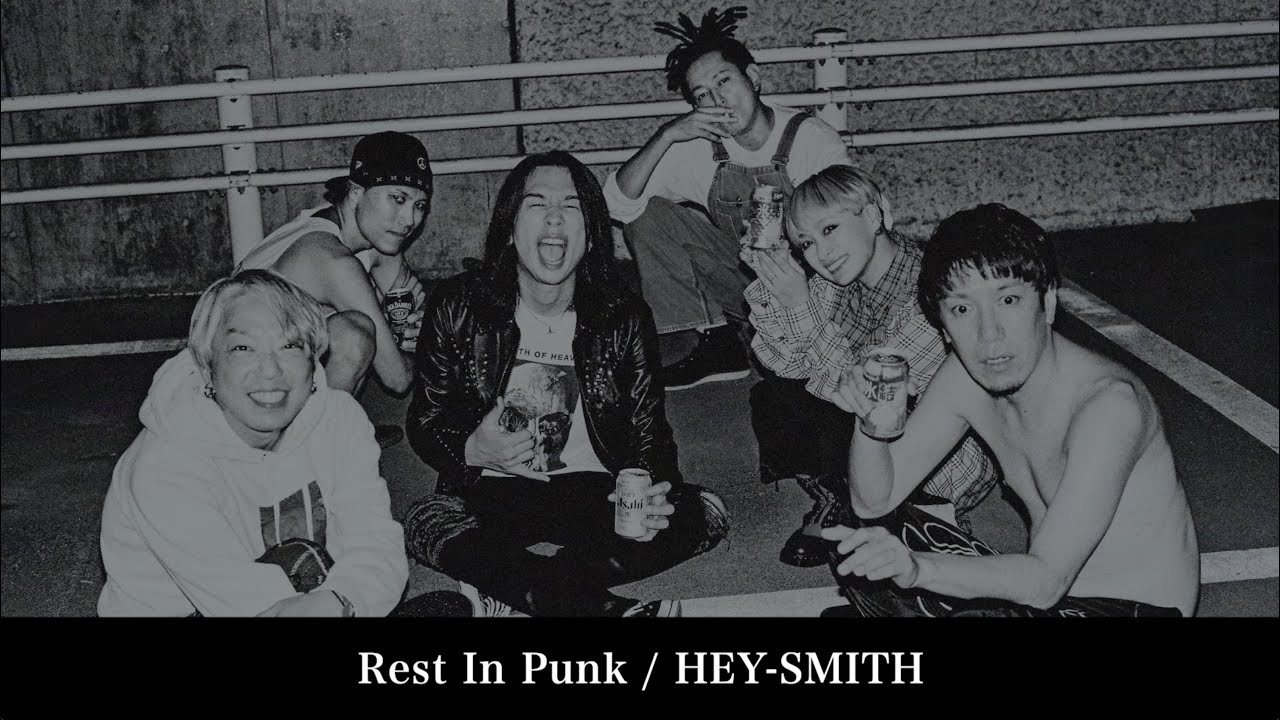 HEY-SMITH - Rest In Punk【OFFICIAL MUSIC VIDEO】