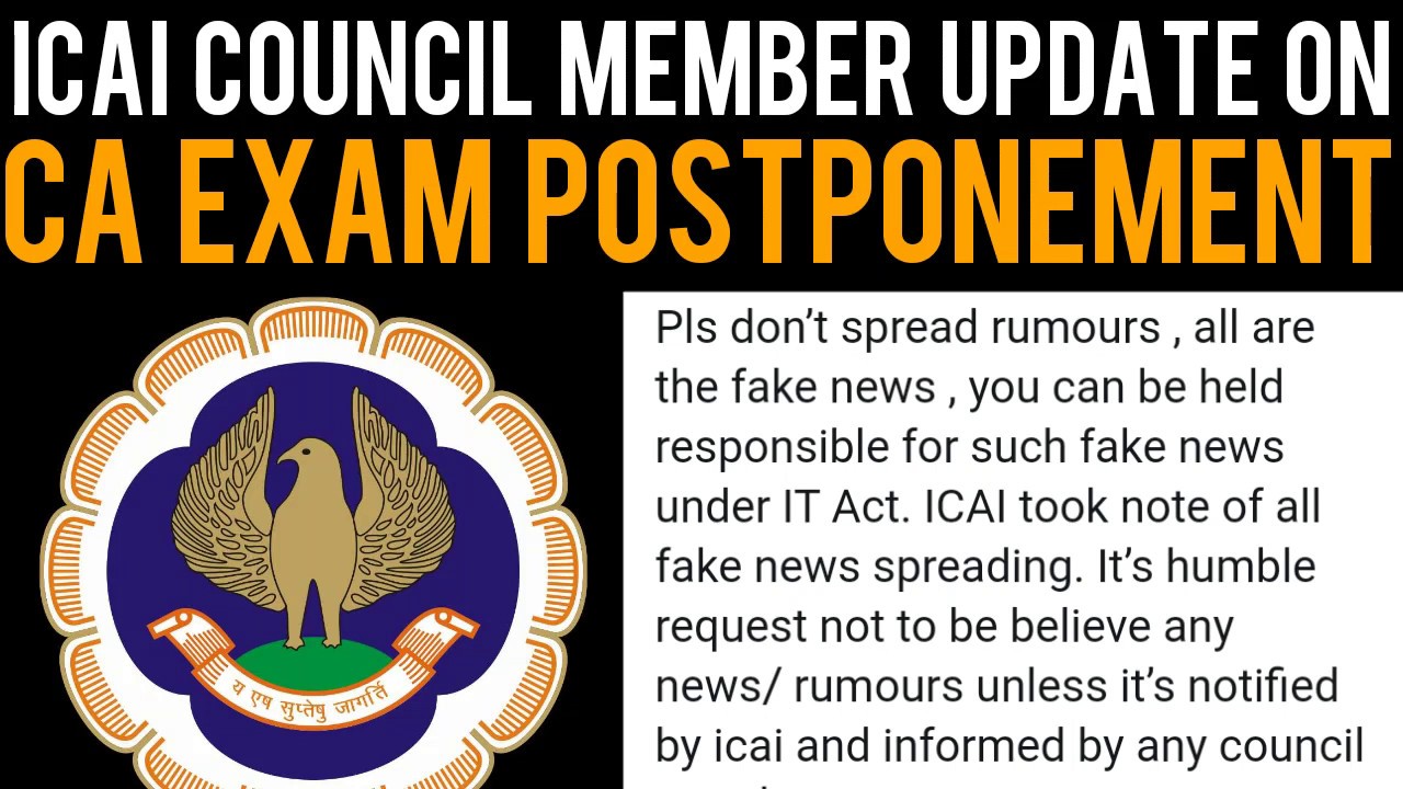 ICAI Council Member Update on CA Exam Postponement