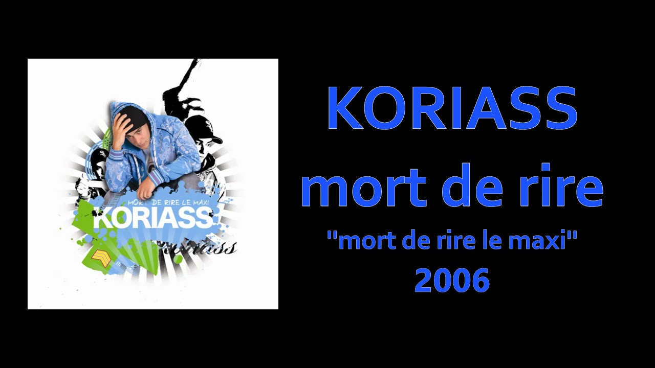 Koriass - Mort de rire (2006)