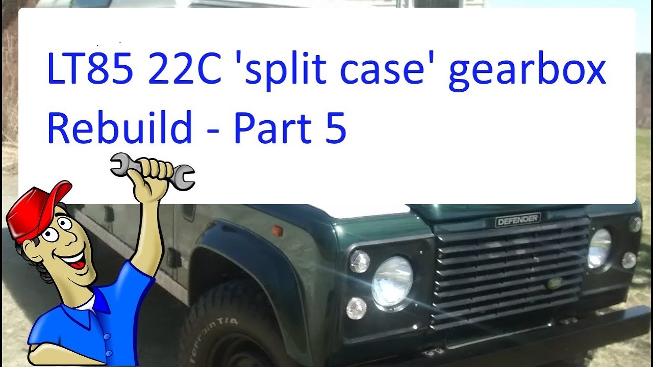Land Rover Defender LT85 22C rebuild &ndash; Part 5