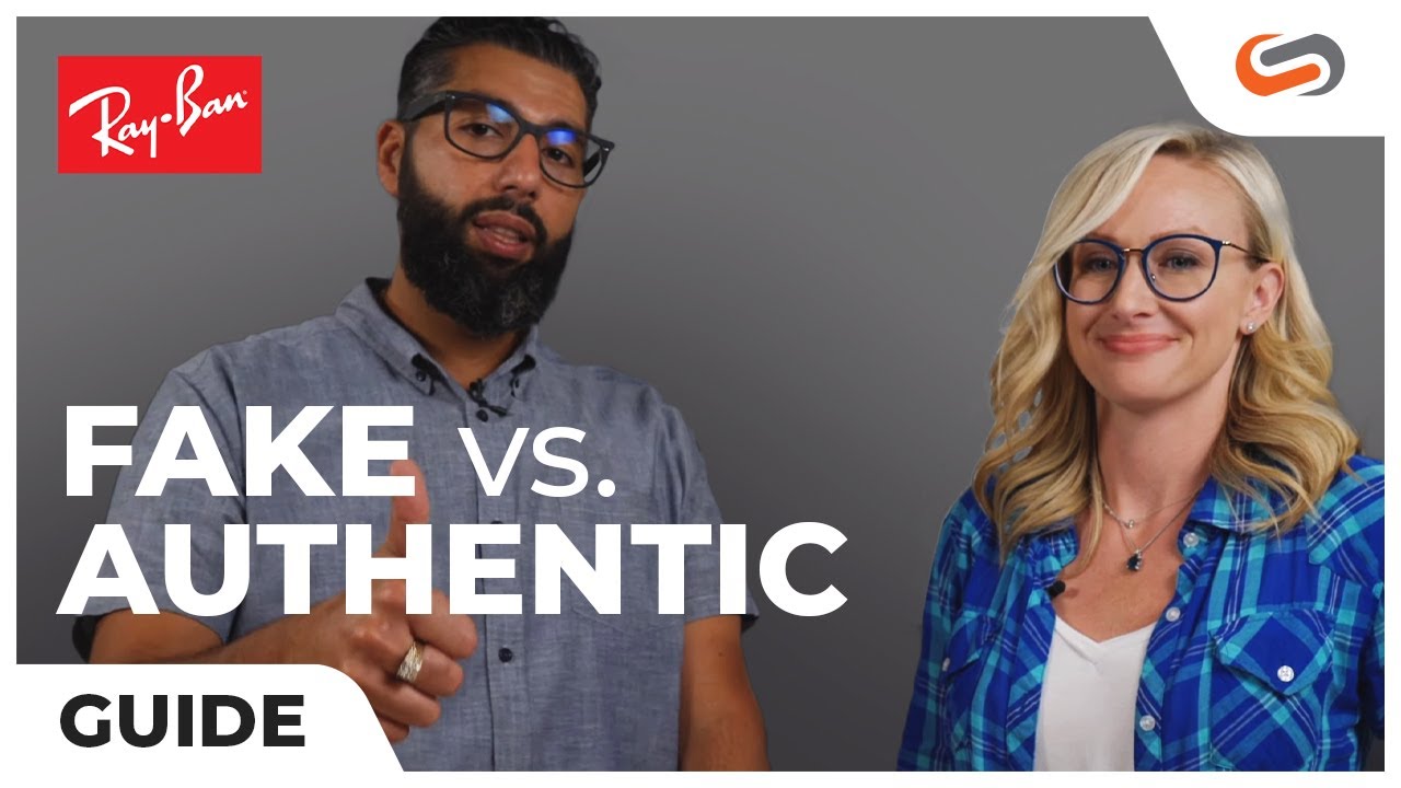 Fake-Bans vs. Authentic Ray-Bans - Everything You Need To Know!