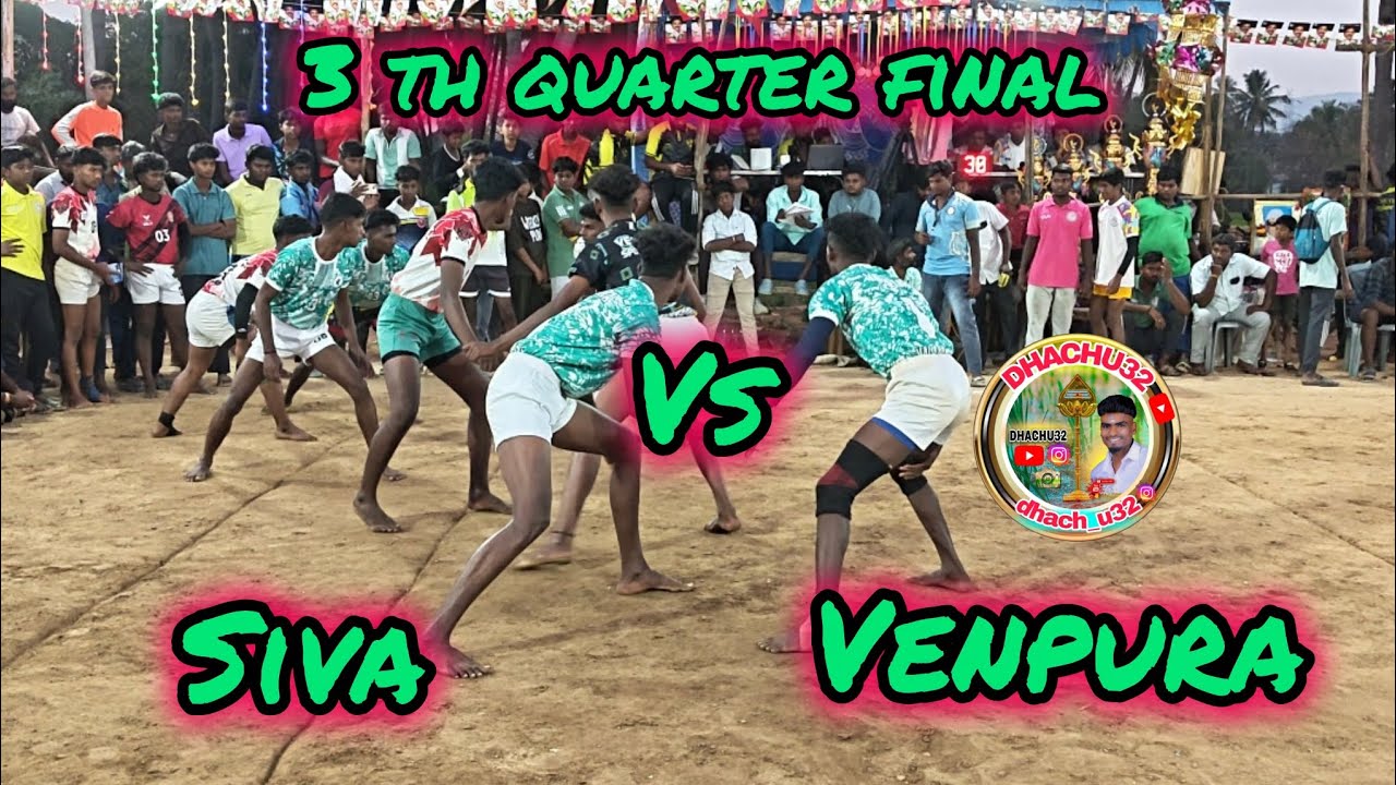 QF// SIVA BROTHERS 💥 Vs ✨VENPURA KABADDI MATCH 🔥✨#kabaddi @Dhachu323 