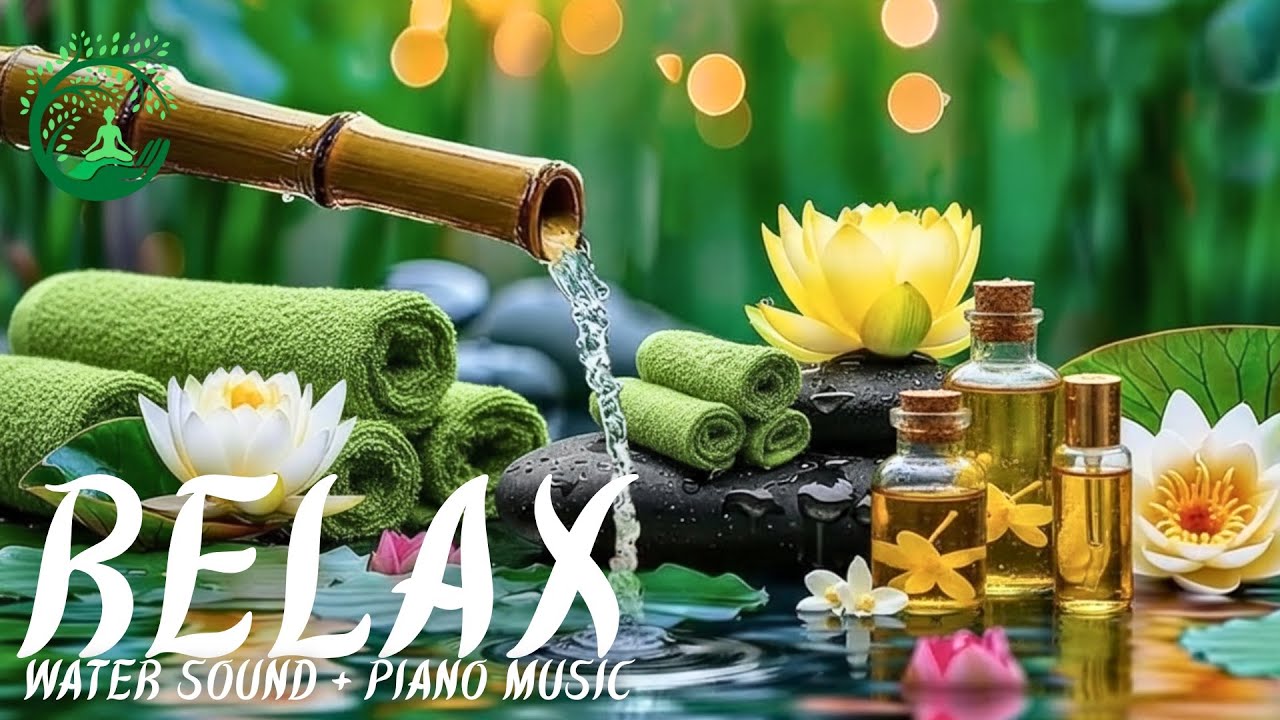 Soothing Relaxation Music, Relaxing Piano Music, Sleep Music, Water Sounds, Relax Music, Meditation