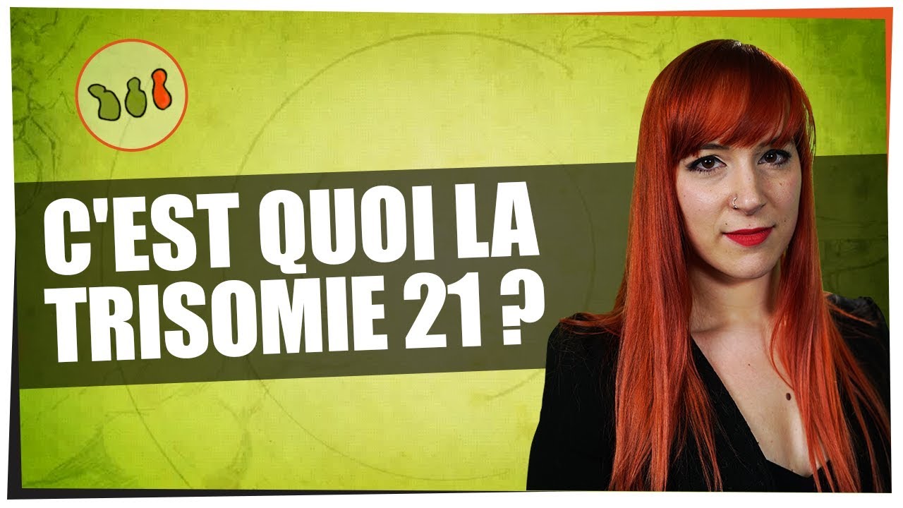 La trisomie 21, c'est quoi ?- Castor Mother #14 - String Theory