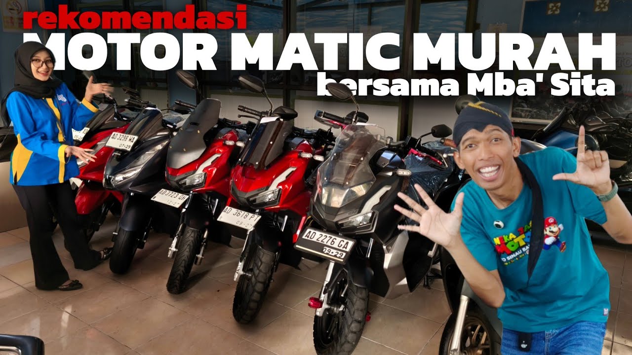 REKOMENDASI MATIC MURAH BERSAMA MBAK SITA - motor bekas murah - ANEKA JASA MOTOR 