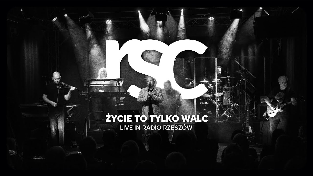 RSC - Życie to tylko walc - live w Radio Rzesz&oacute;w