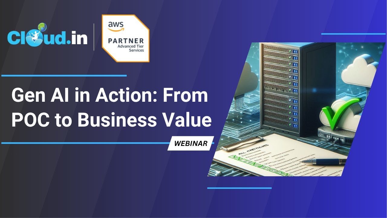 Gen AI in Action: From POC to Business Value