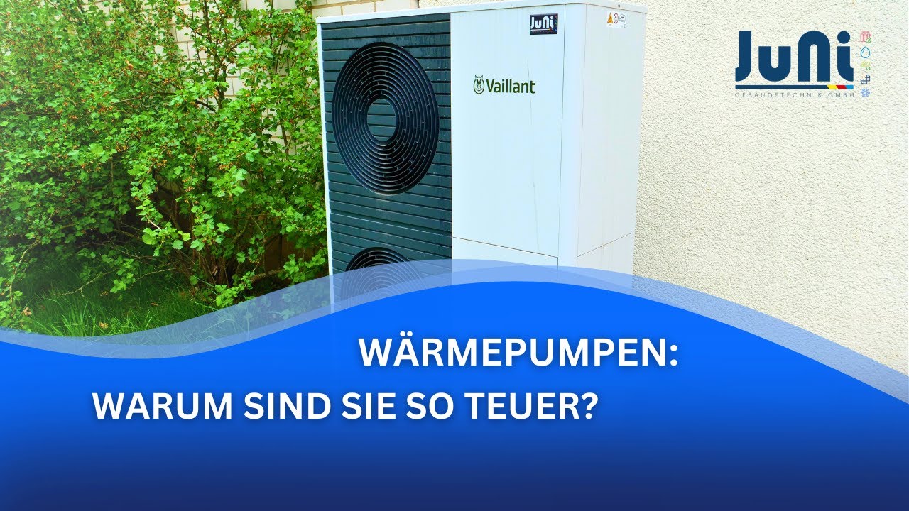 Warum sind Wärmepumpen so teuer? - Ein Heizungsbauer erklärt alle Kostenfaktoren [Deutsch/2024]