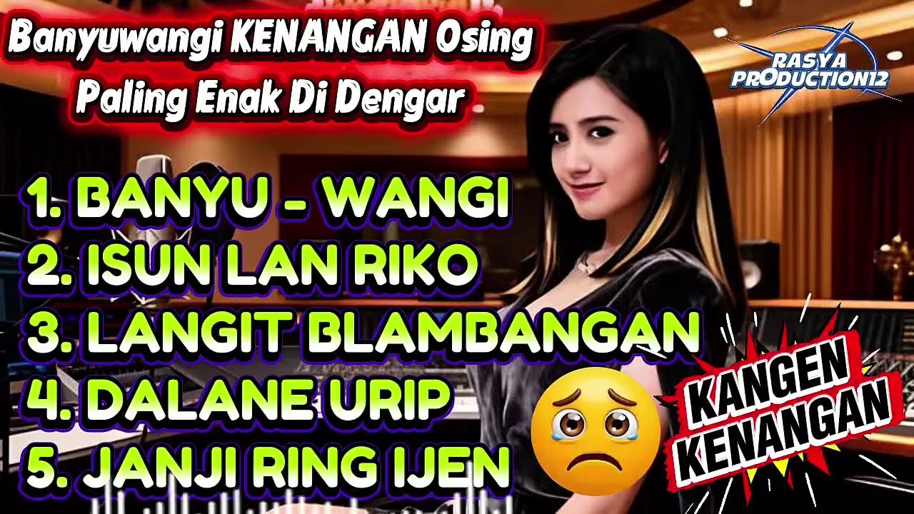 Banyuwangi KENANGAN Osing Paling Enak Di Dengar