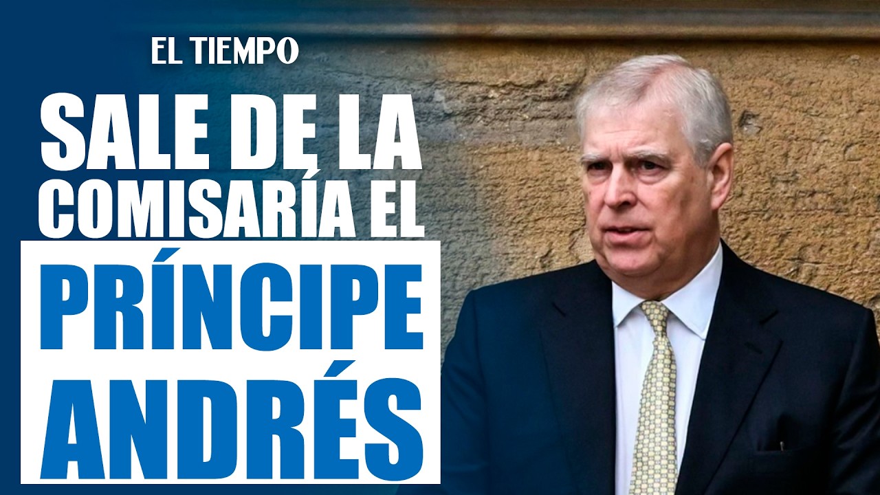 El expríncipe Andrés sale de la comisaría tras su arresto en el Reino Unido | EL TIEMPO
