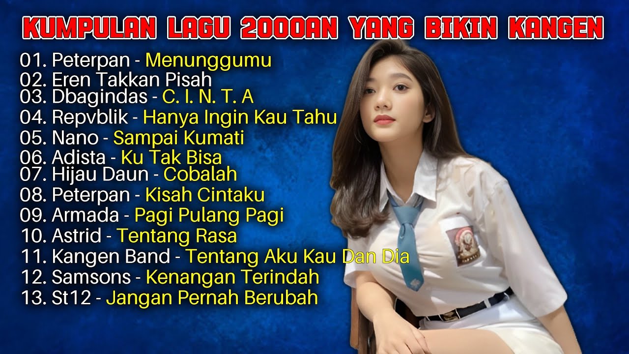 Kumpulan Lagu 2000an yang Bikin Kangen | Kangen Band | Adista