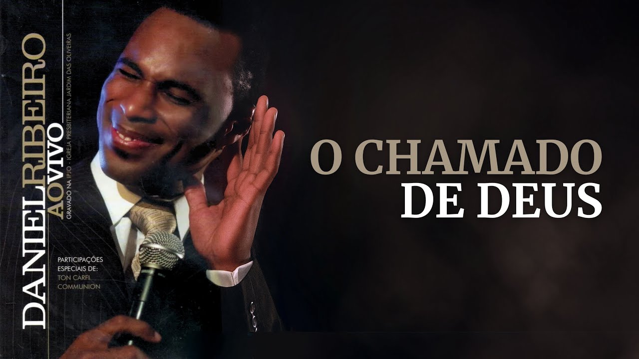 Daniel Panthro - O Chamado de Deus (Ao Vivo)