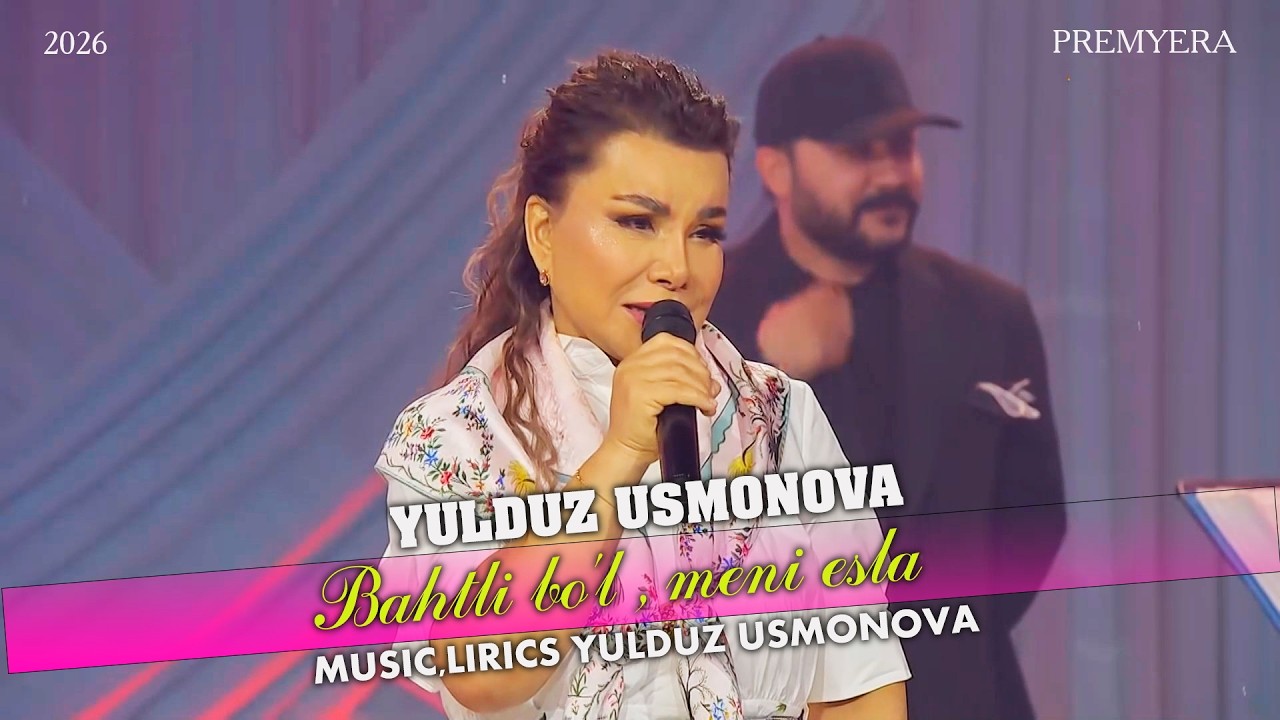 Yulduz Usmonova-Bahtli bo'l , meni esla(Premyera)#2026