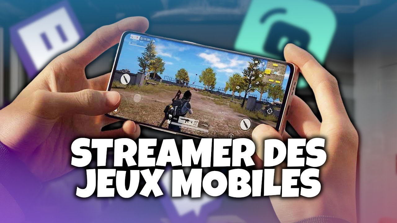 Comment STREAMER des JEUX MOBILES sur TWITCH avec son SMARTPHONE (✅ 2025)