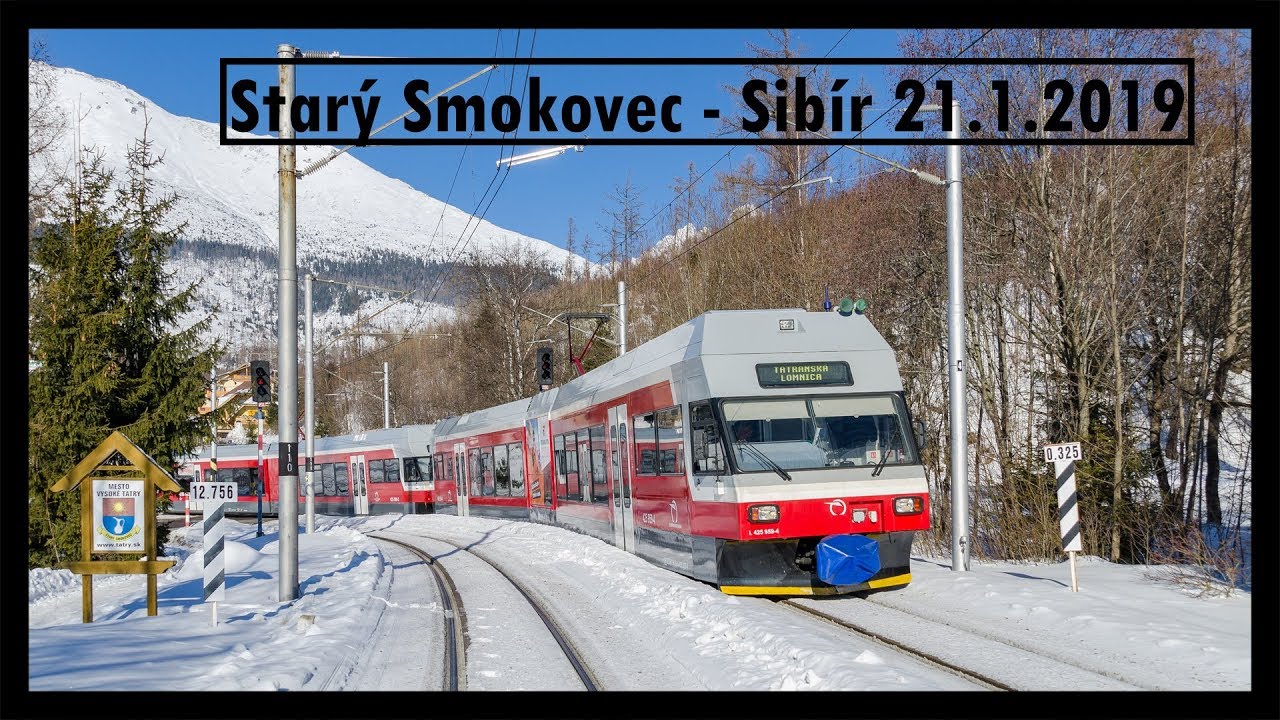 Vlaky úsek Starý Smokovec - Sibír 21.1.2019