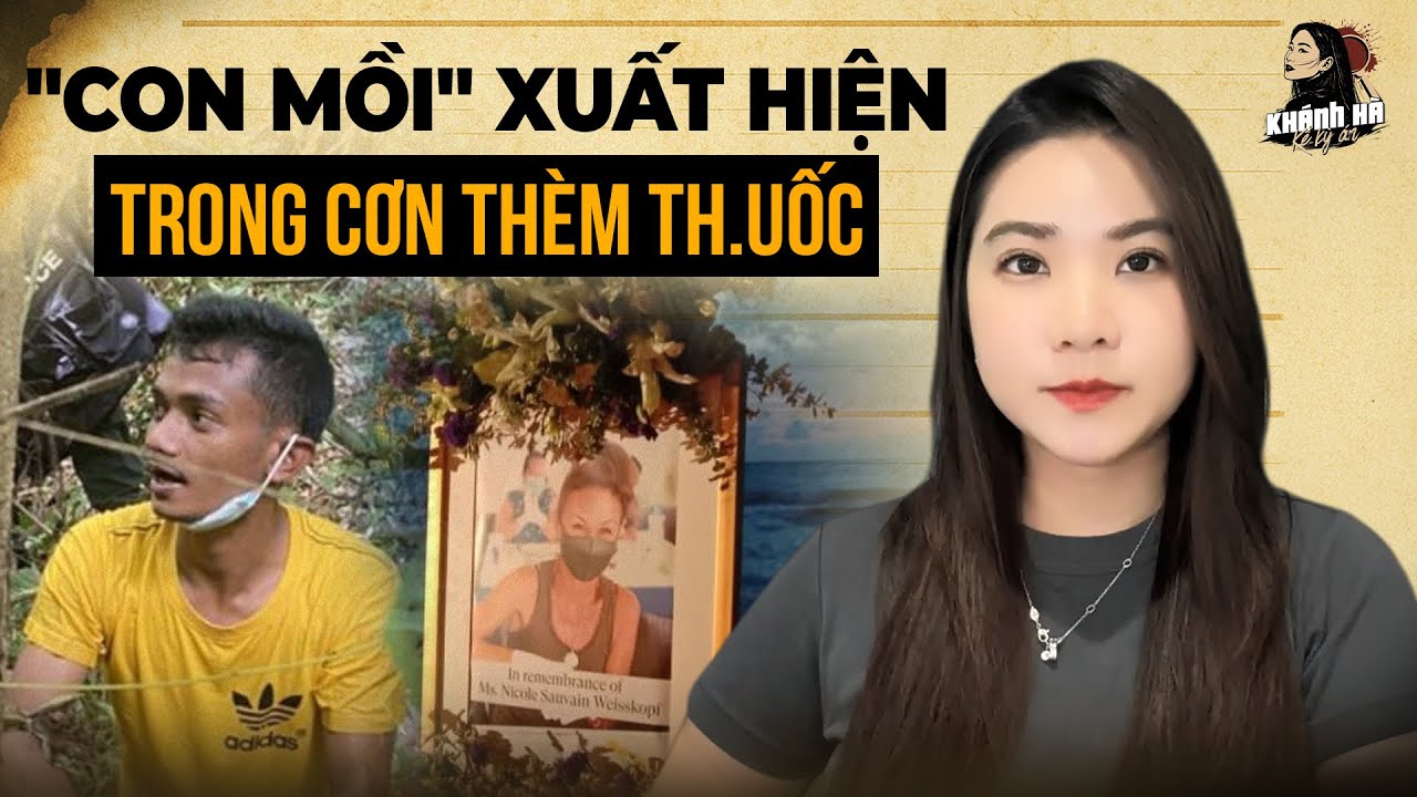 Nữ Quan Chức Thụy Sĩ Phơi Mình Giữa Thác Nước Thái Lan - Vụ Sát Hại Nicole Sauvain-Weisskopf