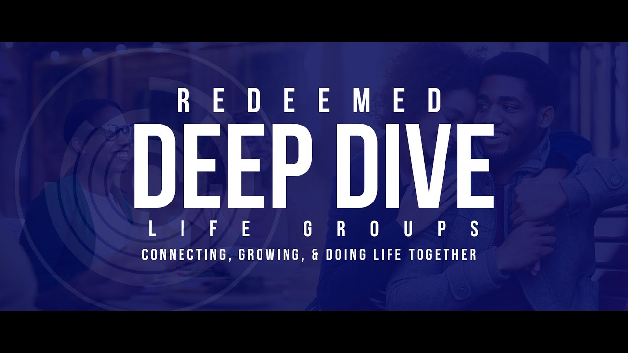 Introducing CRL Deep Dive Life Groups