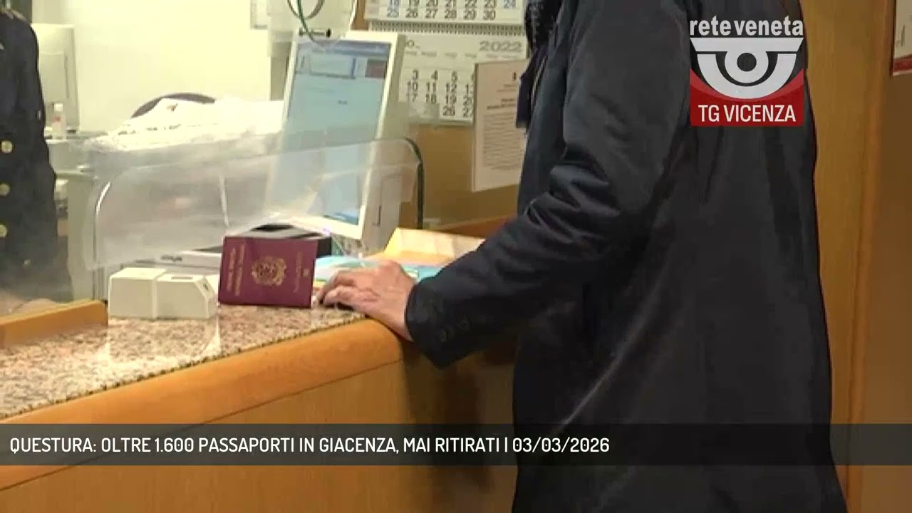 QUESTURA: OLTRE 1.600 PASSAPORTI IN GIACENZA, MAI RITIRATI | 03/03/2026