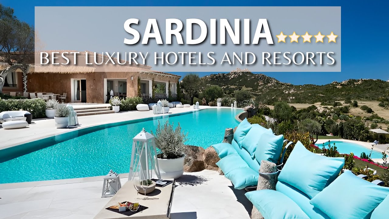 Escape To Luxury And Discover SARDINIA Italy's Finest Hotels