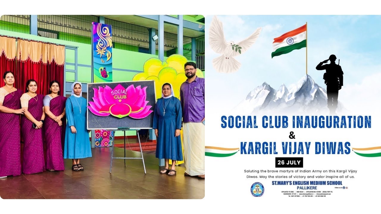 Social Club Inauguration & Kargil Vijay Diwas ||ST.Mary’s English Medium School ,Pallikere ||