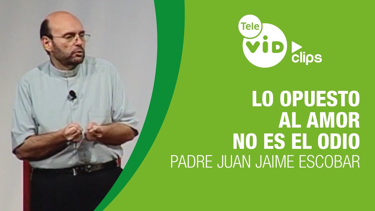El verdadero enemigo del amor no es el odio… es el ego 💔 Padre Juan Jaime Escobar | Tele VID Clips