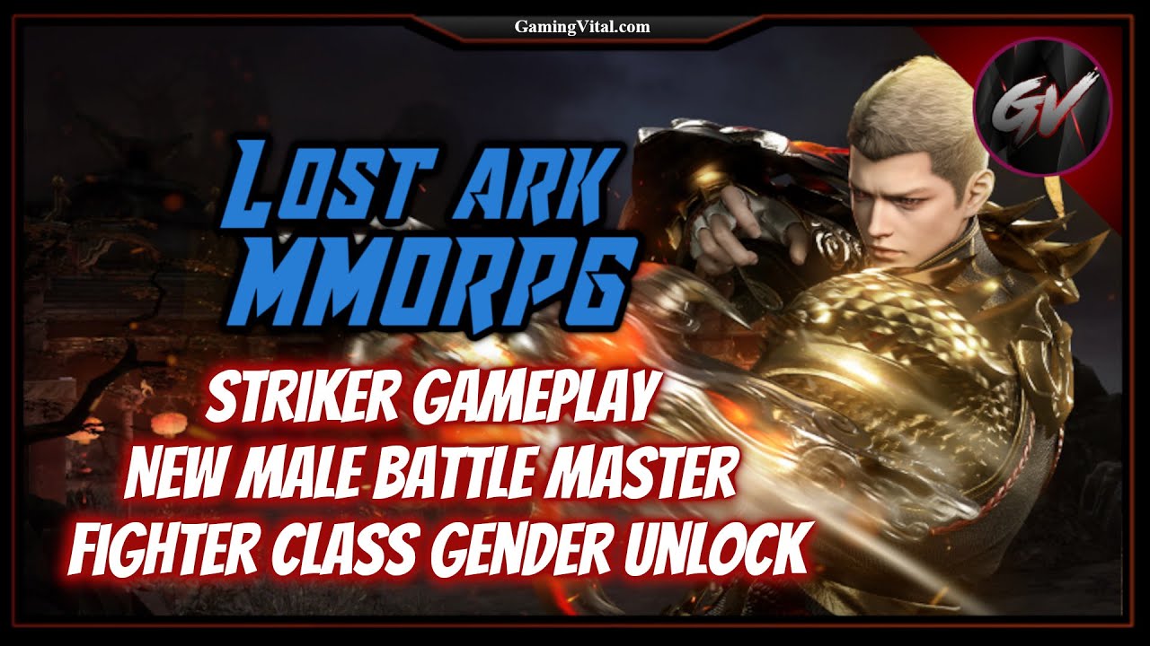 [Lost Ark MMORPG] Striker Gameplay - New Male Battle Master Fighter Class Gender Unlock