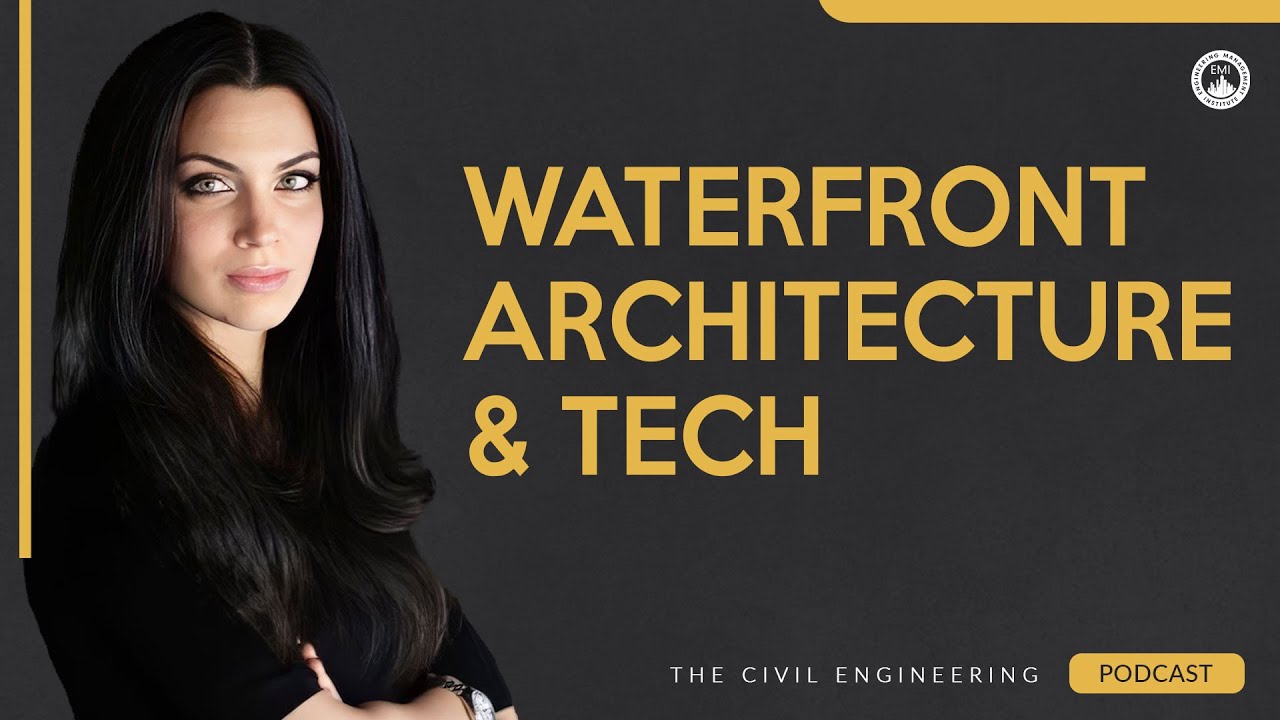 How Emerging Tech is Revolutionizing Waterfront Architecture
