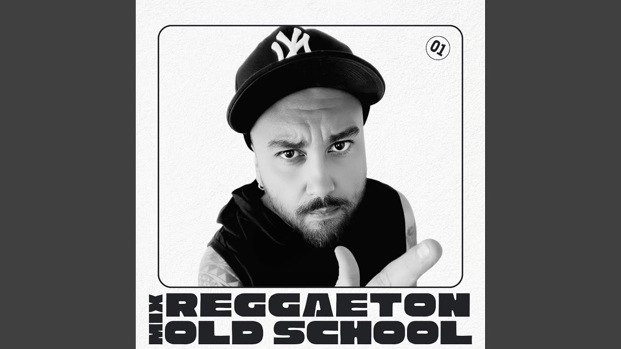 Reggaeton Old School, Vol. 01